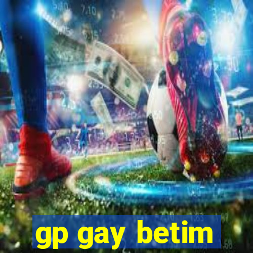 gp gay betim